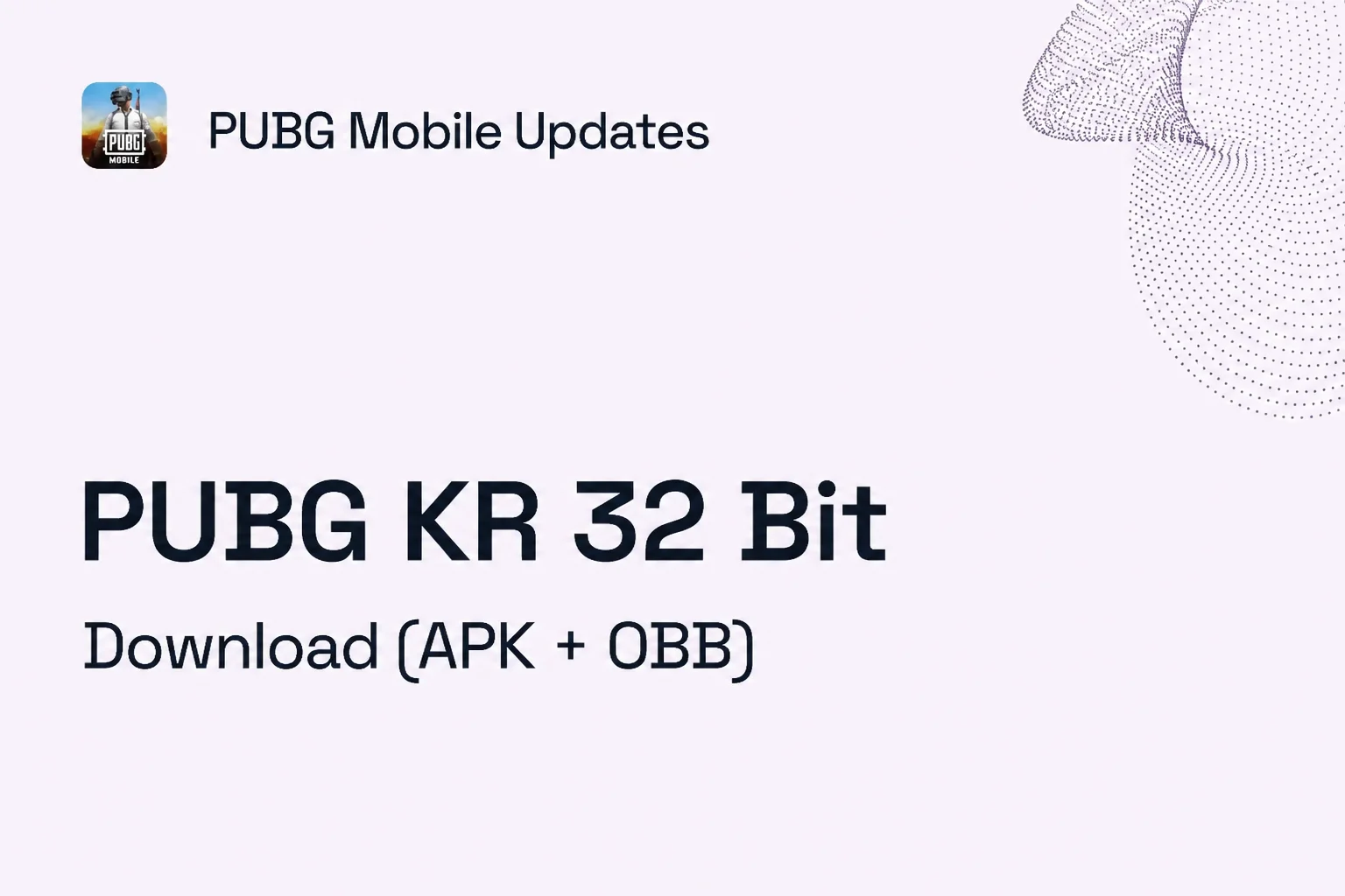 PUBG KR 32 Bit APK + OBB Download [New Update 4.6]