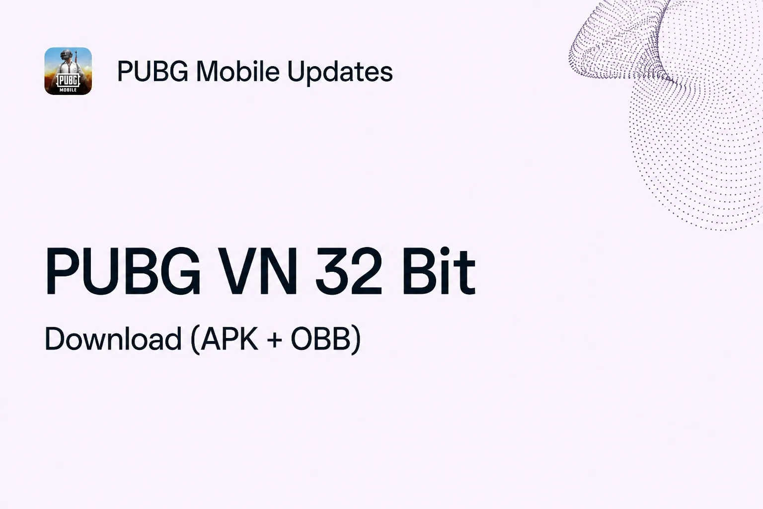 PUBG VN 32 Bit APK + OBB Download [New Update 4.6]